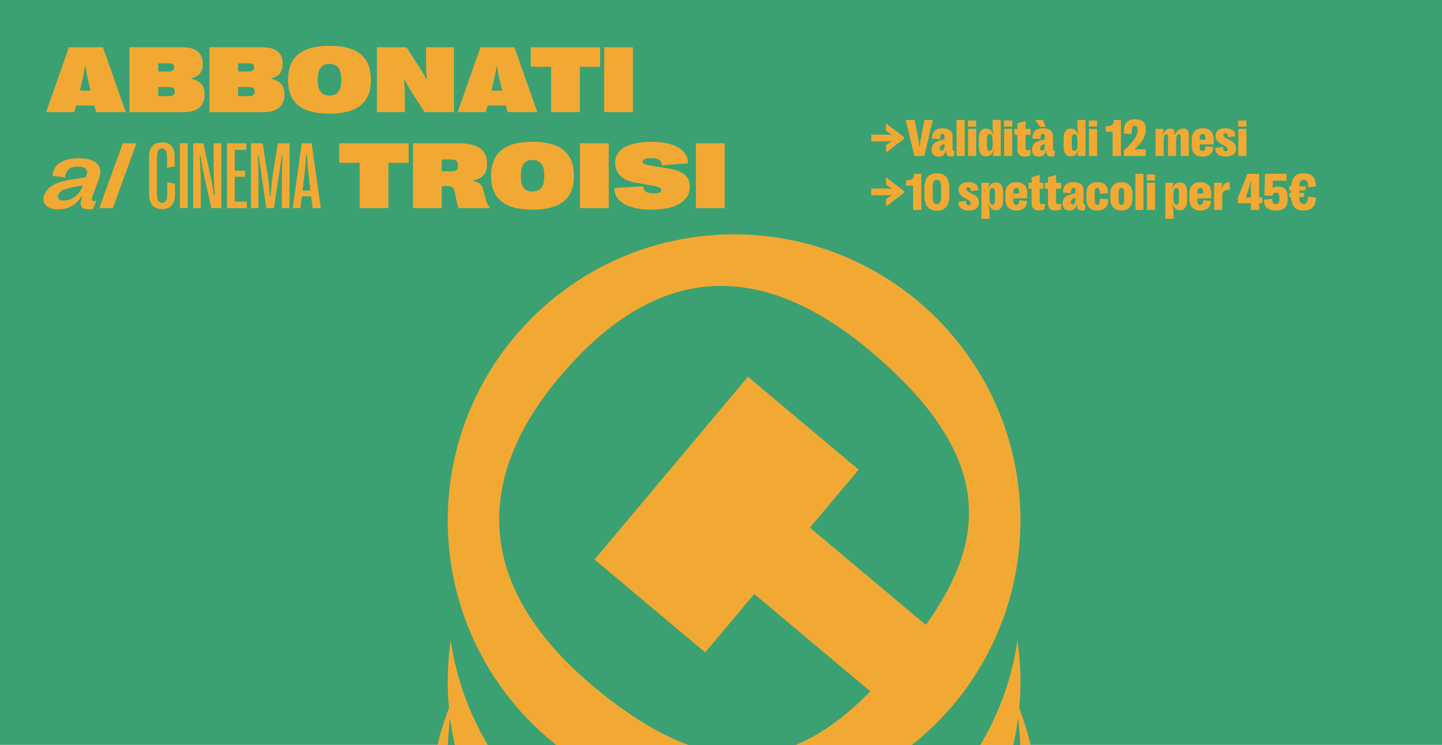 Abbonamento 10 ingressi - Valido 365 giorni a partire dal giorno di emissione. Con l'abbonamento è possibile acquistare i biglietti unicamente al botteghino e non tramite il sito online.